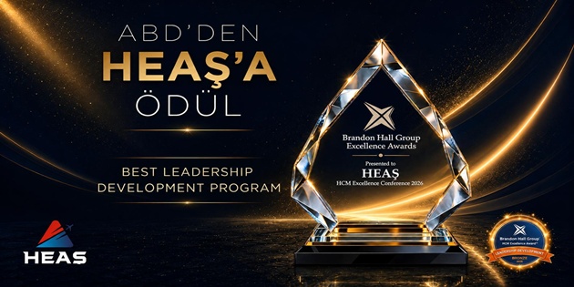 HEAŞ’ın Liderlik Vizyonuna Uluslararası Prestijli Ödül